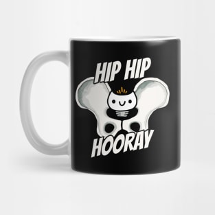 Hip Hip Hooray Happy Hip Mug